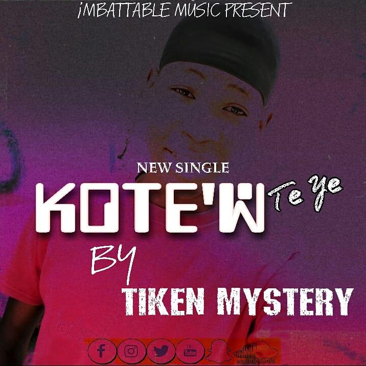Kotew Te Ye - Tiken Mystery