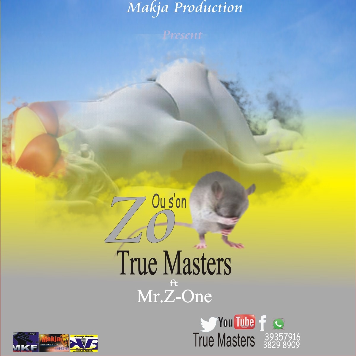 Ou s'on zo rat - True Masters ft Mr Z-one